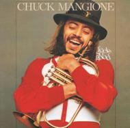 Chuck Mangione チャックマンジョーネ / Feels So Good 【SHM-CD】