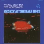 Wes Montgomery/Wynton Kelly ウェスモンゴメリー/ウィントンケリー / Smokin' At The Half Note: ハーフ ノートのウェス モンゴメリーとウィントン ケリー 【SHM-CD】