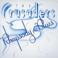 Crusaders クルセイダーズ / Rhapsody & Blues 【SHM-CD】