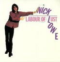 Nick Lowe ニックロウ / Labour Of Lust 【LP】