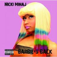 【送料無料】 Nicki Minaj ニッキーミナージュ / Barbie's Back 輸入盤 【CD】