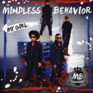 Mindless Behavior / My Girl 輸入盤 【CD Maxi】