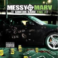 Messy Marv メッシーマーブ / Shooting Range 3 輸入盤 【CD】