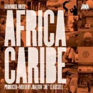 【送料無料】 Joe Claussell ジョークラウゼル / Hammock House - Africa Caribe 輸入盤 【CD】
