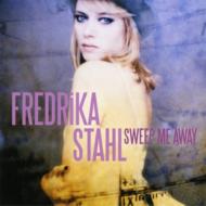 【送料無料】 Fredrika Stahl フレドリカスタール / Sweep Me Away 輸入盤 【CD】