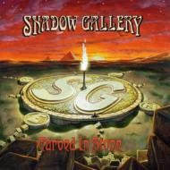 Shadow Gallery / Carved In Stone: 石刻の魂 【CD】