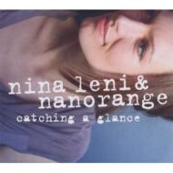 【送料無料】 Nina Leni / Nanorange / Catching A Glance 輸入盤 【CD】