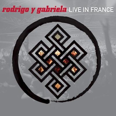 Rodrigo Y Gabriela ロドリーゴイガブリエーラ / Live In France 輸入盤 【CD】