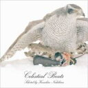 Celestial Beats selected by Kenichiro Nishihara 【CD】