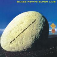 Greg Mathieson / Baked Potato Super Live! 【Hi Quality CD】