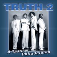 Truth トゥルース / A Taste Of Philadelphia 輸入盤 【CD】