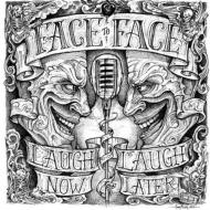 【送料無料】 Face To Face / Laugh Now Laugh Later 輸入盤 【CD】