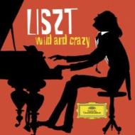 Liszt リスト / ワイルド・アンド・クレイジー〜リスト名曲集（2CD） 輸入盤 【CD】