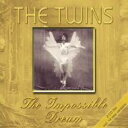 【送料無料】 Twins / Impossible Dream 輸入盤 【CD】