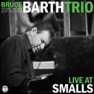 【送料無料】 Bruce Barth / Live At Smalls 輸入盤 【CD】