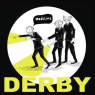 Derby / Madeline 輸入盤 【CD】