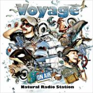 【送料無料】 Natural Radio Station ナチュラルレディオステーション / Voyage 【CD】