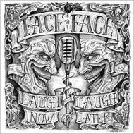 【送料無料】 Face To Face / Laugh Now, Laugh Later 輸入盤 【CD】