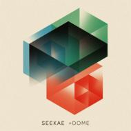 Seekae / +Dome 【CD】