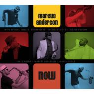 Marcus Anderson / Now 輸入盤 【CD】