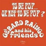 Gerard Raingo / To Be Pop... Or Not To Be Pop? 【CD】