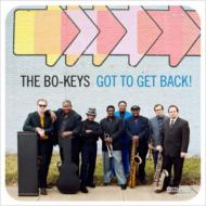 Bo-Keys / Got To Get Back 輸入盤 【CD】