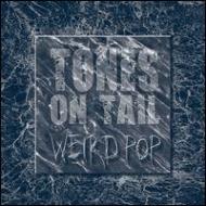 Tones On Tail / Weird Pop 【LP】