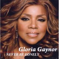 【送料無料】 Gloria Gaynor グロリアゲイナー / Never Be Lonely 輸入盤 【CD】