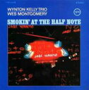 【送料無料】 Wes Montgomery/Wynton Kelly ウェスモンゴメリー/ウィントンケリー / Smokin' At The Half Note 【SACD】