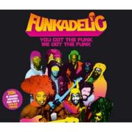 Funkadelic ファンカデリック / You Got The Funk We Got The Funk 輸入盤 【CD】