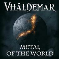【送料無料】 Vhaldemar / Metal Of The World 輸入盤 【CD】