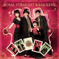     BB Queens r[r[NC[Y   ROYAL STRAIGHT B.B.QUEENS  CD 
