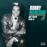 Bobby Marchan / Get Down With It 輸入盤 【CD】