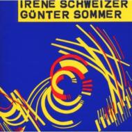 【送料無料】 Irene Schweizer / Gunter Sommer / Irene Schweizer &amp; Gunter Sommer 輸入盤 【CD】