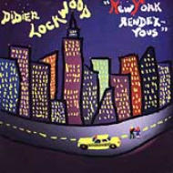 【送料無料】 Didier Lockwood / New York Rendez-vous 輸入盤 【CD】