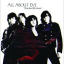 All About Eve オールアバウトイブ / Touched By Jesus 輸入盤 【CD】