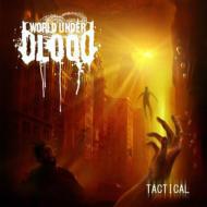 【送料無料】 World Under Blood / Tactical (Bonus Track) 輸入盤 【CD】