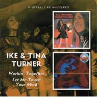 Ike&Tina Turner アイク＆ティナターナー / Workin Together / Let Me Touch Your Mind 輸入盤 【CD】