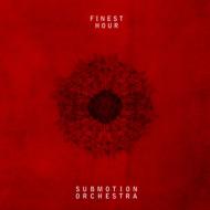 Submotion Orchestra / Finest Hour 【CD】