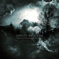 Ghost Brigade / Until Fear No Longer Defines Us 輸入盤 【CD】