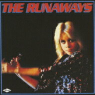 Runaways / Runaways: 悩殺爆弾 ・禁断のロックン ロール クイーン 【SHM-CD】
