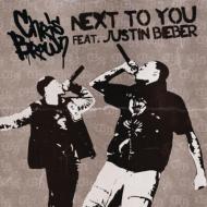 Chris Brown (Dance) / Justin Bieber / Next To You 輸入盤 【CDS】