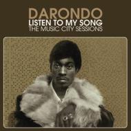 Darondo / Listen To My Song - The Music City Sessions 輸入盤 【CD】