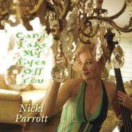 【送料無料】 Nicki Parrott ニッキパロット / 君の瞳に恋してる 【CD】