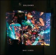Shlohmo / Bad Vibes 【LP】