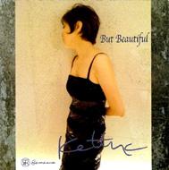 Ketty K / But Beautiful 【CD】