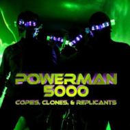 【送料無料】 Powerman 5000 (Pm 5k) / Copies Clones & Replicants 輸入盤 【CD】