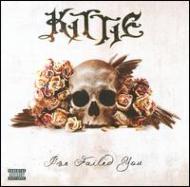 Kittie / Ive Failed You 輸入盤 【CD】