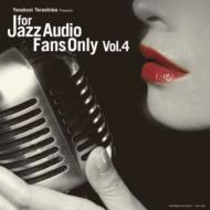 【送料無料】 For Jazz Audio Fans Only Vol.4 【CD】