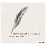 【送料無料】 Marc Copland / John Abercrombie / Speak To Me 輸入盤 【CD】